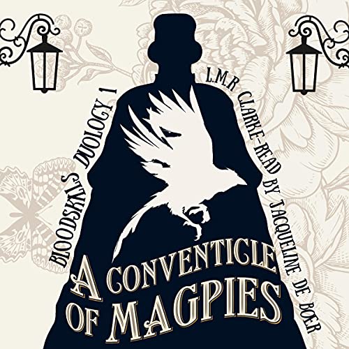 A Conventicle of Magpies: A Victorian Fantasy Adventure