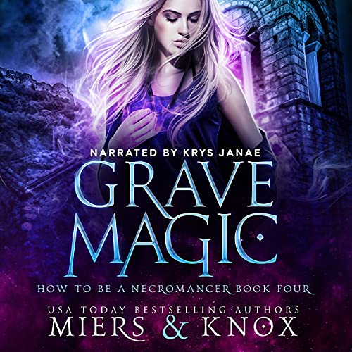 Grave Magic by D.D. Miers