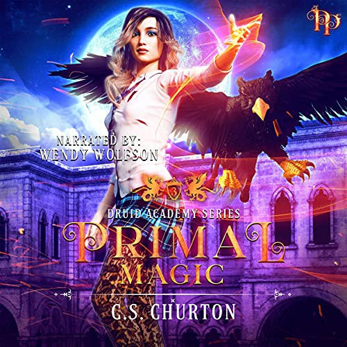 Primal Magic by C. S. Churton