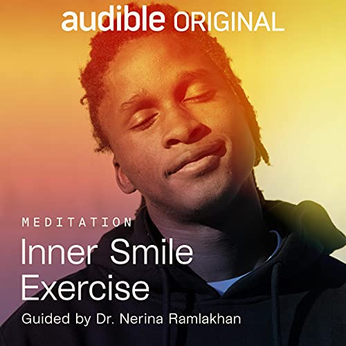 Inner Smile Exercise by Dr. Nerina Ramlakhan