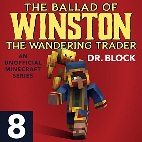 The Ballad of Winston the Wandering Trader, Book 8