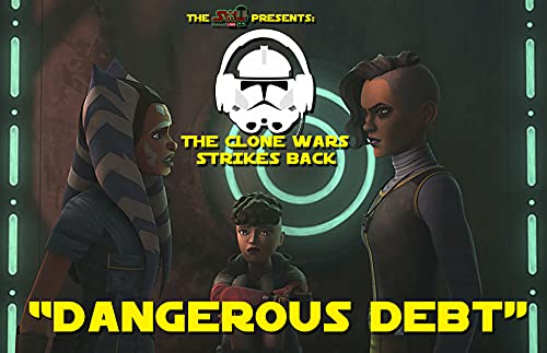 The Clone Wars Strikes Back | "Dangerous Debt" by Unknown