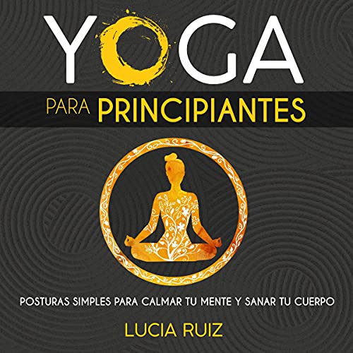 Yoga Para Principiantes [Yoga for Beginners]