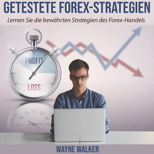 Getestete Forex-Strategien [Tested Forex Strategies]
