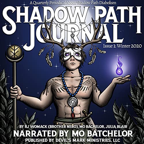 Shadow Path Journal - Issue 1: Winter 2020 by RJ Womack (Brother Nero)