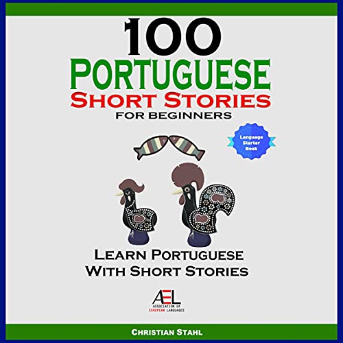 100 Portuguese Short Stories for Beginners