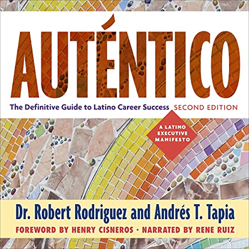 Auténtico, Second Edition by Dr. Robert Rodriguez