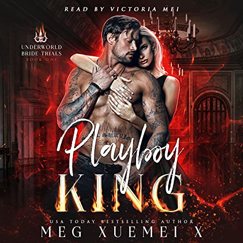 :Playboy King by Meg Xuemei X