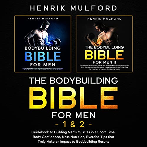 Bundle the Bodybuilding Bible for Men 1 & 2 by Henrik Mulford