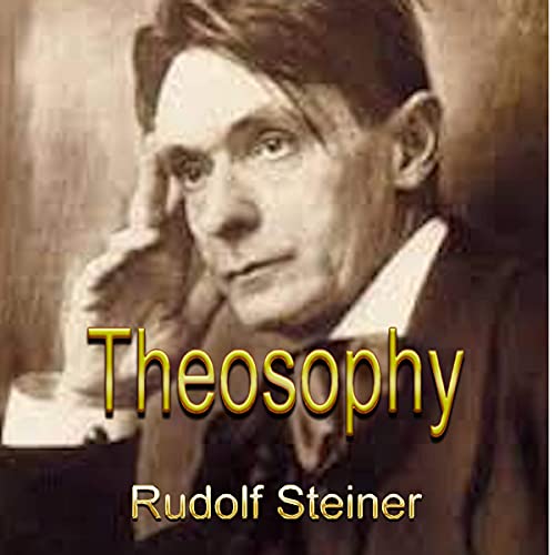 Theosophy by Rudolph Steiner