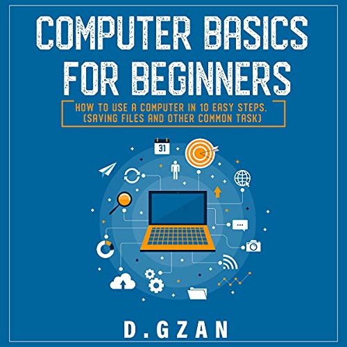 Computer Basics for Beginners by Daniel Guzman