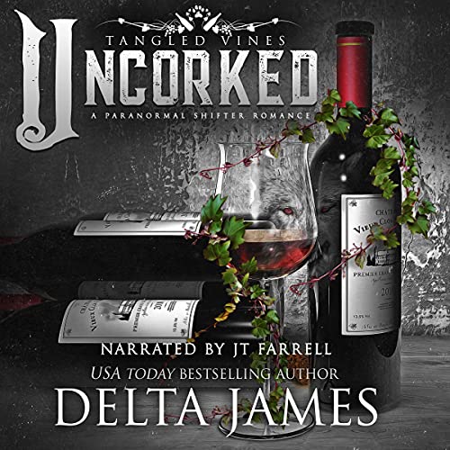 Uncorked by Delta James