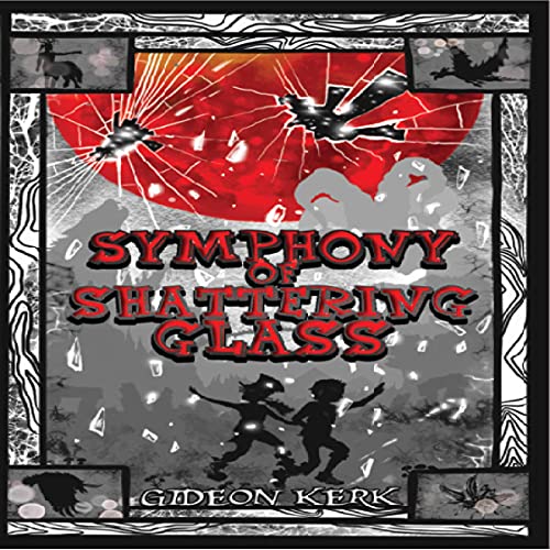 Symphony of Shattering Glass by Gideon Kerk