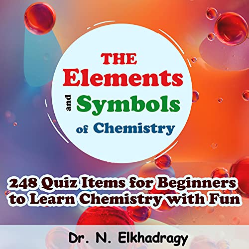 Elements and Symbols of Chemistry