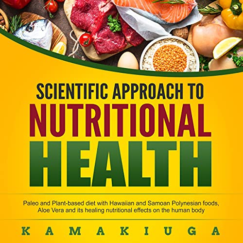 Scientific Approach to Nutritional Health