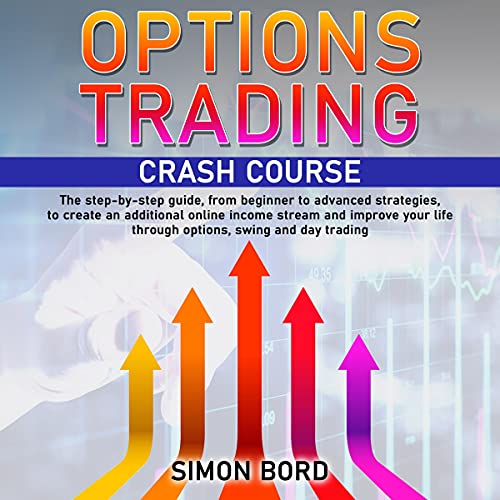 Options Trading Crash Course by Simon Bord