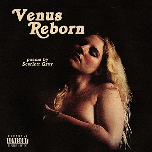 Venus Reborn by Scarlett Gray