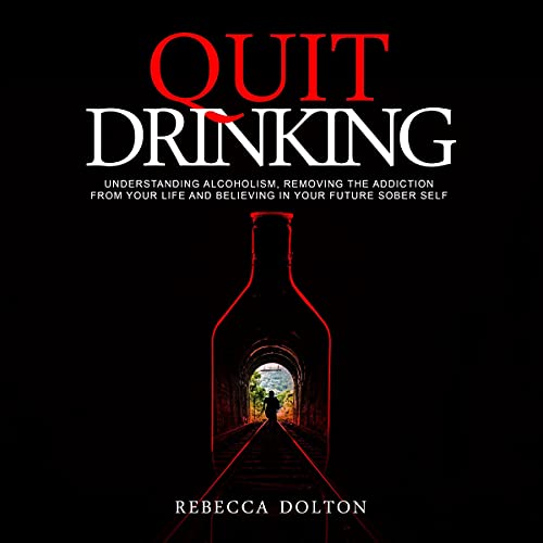 Quit Drinking by Rebecca Dolton