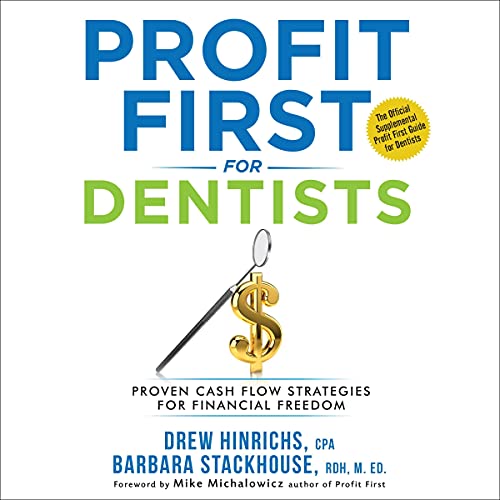 Profit First for Dentists by Barbara Stackhouse RDH MEd