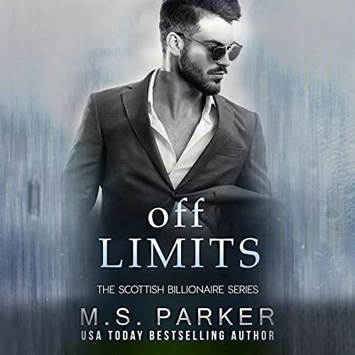 Off Limits by M. S. Parker