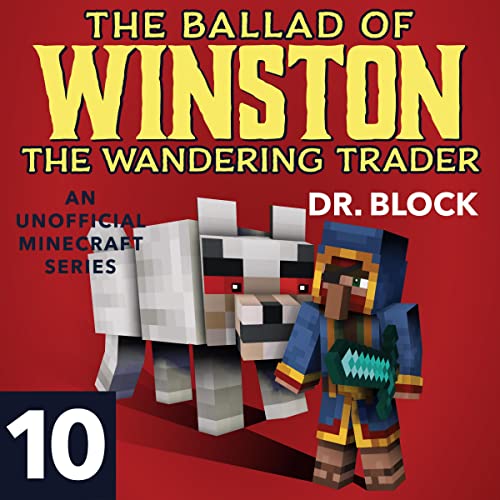 The Ballad of Winston the Wandering Trader, Book 10