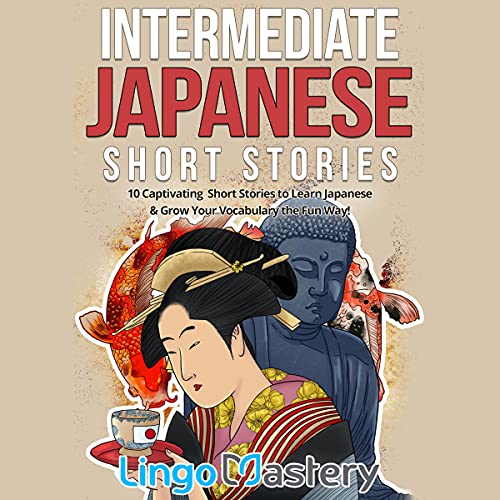 Intermediate Japanese Short Stories by Lingo Mastery