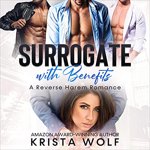 Surrogate with Benefits: A Reverse Harem Romance