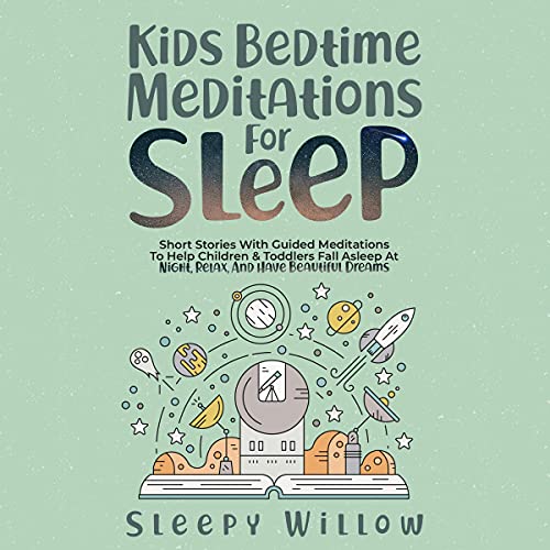 Kids Bedtime Meditations for Sleep