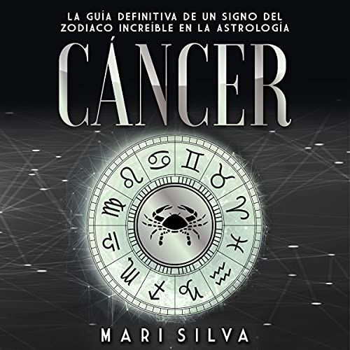 Cáncer (Spanish Edition) by Mari Silva