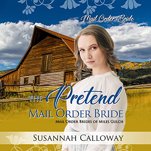The Pretend Mail Order Bride