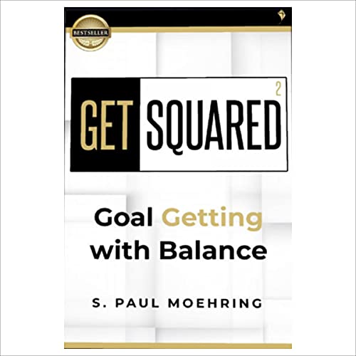 Get Squared by S. Paul Moehring