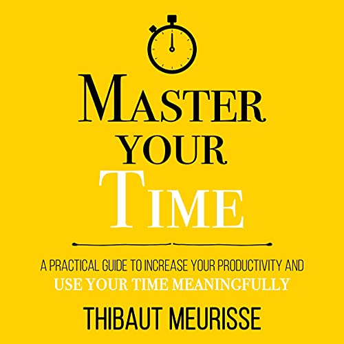 Master Your Time