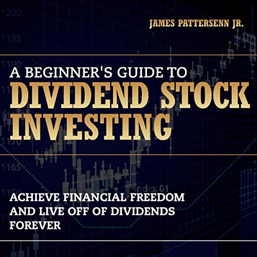 A Beginner's Guide to Dividend Stock Investing