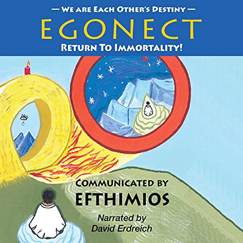 Egonect: Return to Immortality! Seven Paradigms by Efthimios Pistiolas