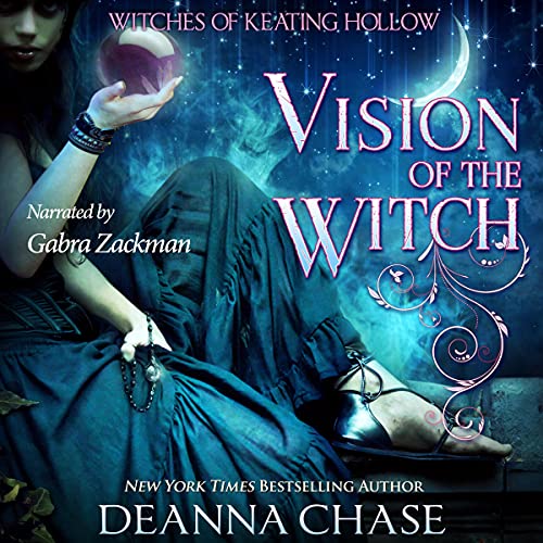Vision of the Witch by Deanna Chase