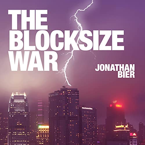 The Blocksize War by Jonathan Bier