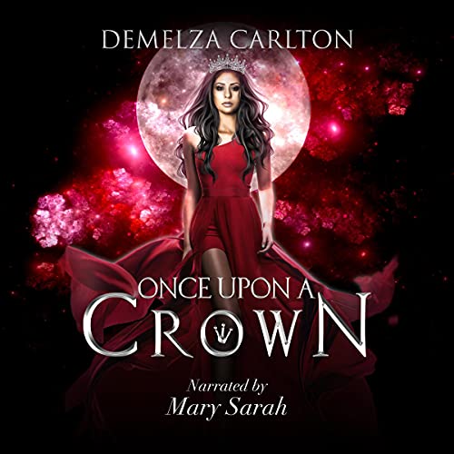 Once upon a Crown by Demelza Carlton