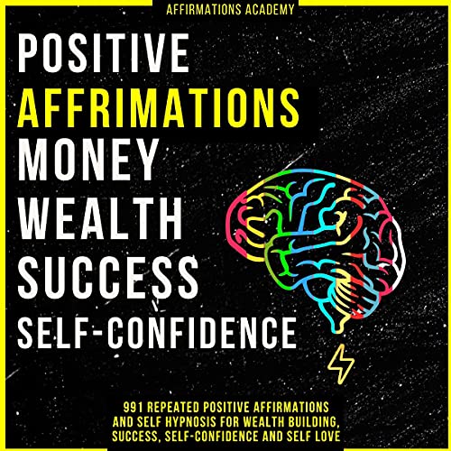 Positive Affirmations Money Wealth Success Self-Confidence