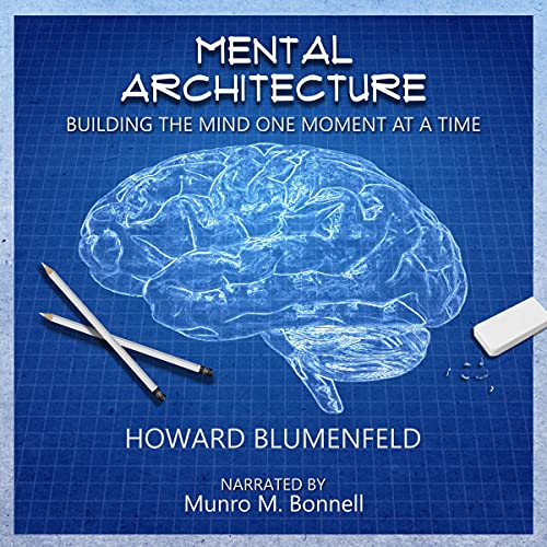 Mental Architecture by Howard Blumenfeld