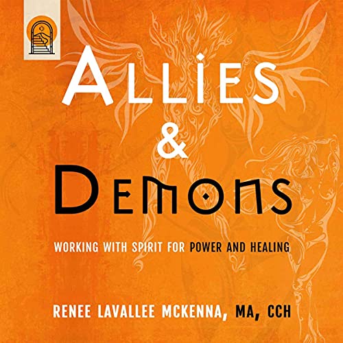 Allies & Demons by Renee LaVallee McKenna CCH MA