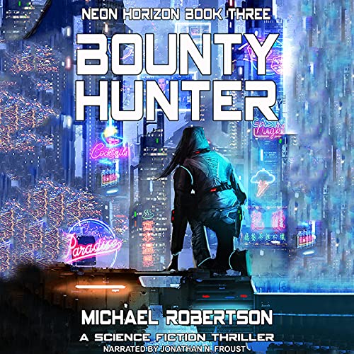 Bounty Hunter by Michael Robertson