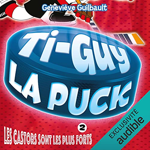 Les castors sont les plus forts [The Beavers Are the Strongest]