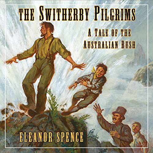 The Switherby Pilgrims by Eleanor Spence
