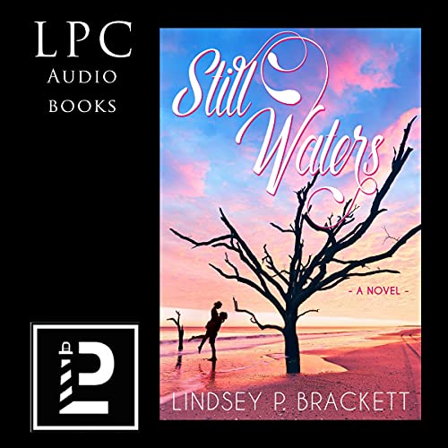 Still Waters by Lindsey Brackett