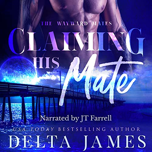 Claiming His Mate by Delta James