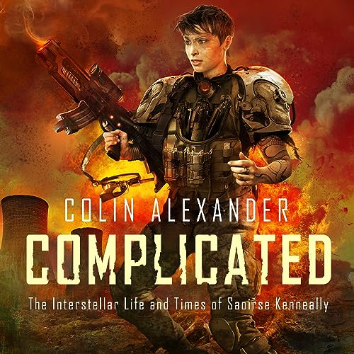 Complicated: The Interstellar Life and Times of Saoirse Kenneally