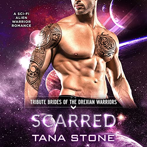 Scarred by Tana Stone