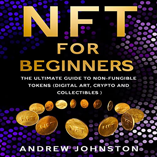 NFT for Beginners by Andrew Johnston