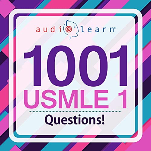 1001 USMLE 1 Questions! by AudioLearn Medical Content Team