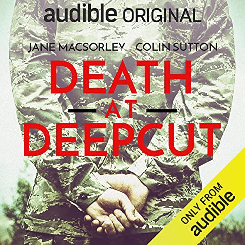 Death at Deepcut by Jane MacSorley